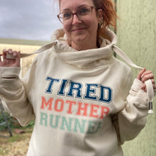 Load image into Gallery viewer, EXPIRED - LIMITED EDITION - ‘TIRED MOTHER RUNNER’ LUX HOODY
