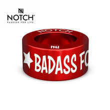 Load image into Gallery viewer, Badass For Life NOTCH Charm
