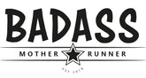 Badass Mother Runners